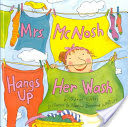 Mrs. McNosh Hangs Up Her Wash