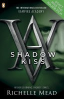 Vampire Academy: Shadow Kiss