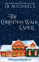 The Christmas Walk Caper