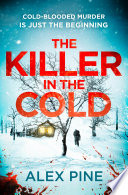 The Killer in the Cold (DI James Walker series, Book 5)