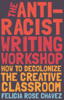 The Anti-Racist Writing Workshop