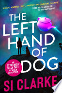 The Left Hand of Dog