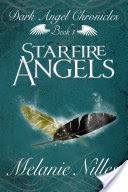 Starfire Angels (Dark Angel Chronicles Book 1)