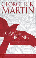 A Game of Thrones: Graphic Novel, Volume One (A Song of Ice and Fire)