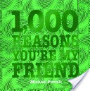 1,000 Reasons You're My Friend
