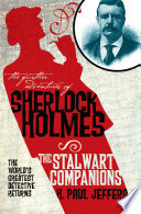 The Further Adventures of Sherlock Holmes: The Stalwart Companions