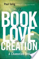 The Book of Love and Creation