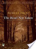 The Road Not Taken, and Other Poems
