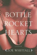 Bottle Rocket Hearts
