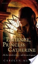 Patience, Princess Catherine