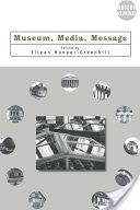 Museum, Media, Message