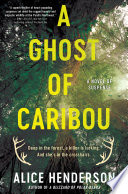 A Ghost of Caribou