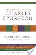 Essential Works of Charles Spurgeon