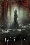 The Curse Of La Llorona