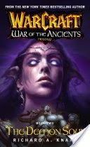 Warcraft: War of the Ancients #2: The Demon Soul