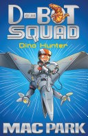 Dino Hunter: D-Bot Squad 1