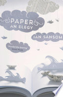 Paper: An Elegy