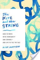 The Kite and the String