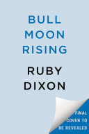 Bull Moon Rising