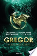 Gregor 2. La profezia del flagello