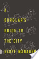 A Burglar's Guide to the City