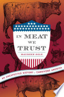 In Meat We Trust