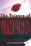 The Science of Vampires