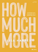 How Much More - Bible Study Book