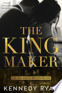 The Kingmaker
