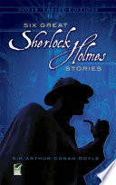 Six Great Sherlock Holmes Stories