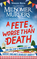 Could You Survive Midsomer?  A Fete Worse than Death