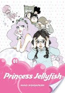 Princess Jellyfish Volume 1