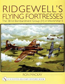 Ridgewell's Flying Fortresses