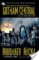 Gotham Central Book 1: In The Line of Duty