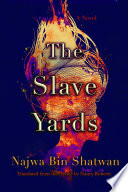 The Slave Yards