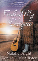 Finding My Destynee: A Christian Western Romance Series