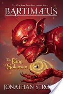 The Ring of Solomon: A Bartimaeus Novel