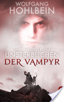 Die Chronik der Unsterblichen - Der Vampyr