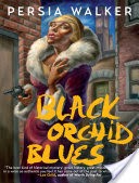Black Orchid Blues