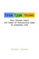 True Type Tales