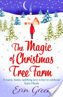 The Magic of Christmas Tree Farm
