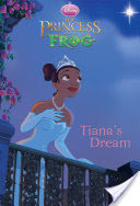 The Princess and the Frog: Tiana's Dream