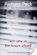 Are You in the House Alone?