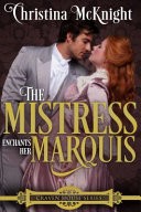 The Mistress Enchants Her Marquis