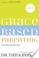 Grace-Based Parenting