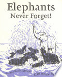 Elephants Never Forget