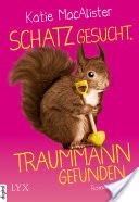 Schatz gesucht, Traummann gefunden