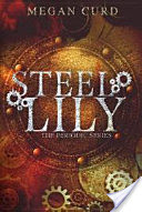 Steel Lily