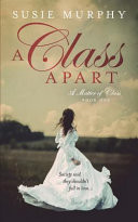 A Class Apart (a Matter of Class Book 1)