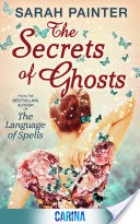 The Secrets Of Ghosts